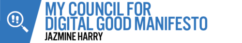 My Council for Digital Good Manifesto